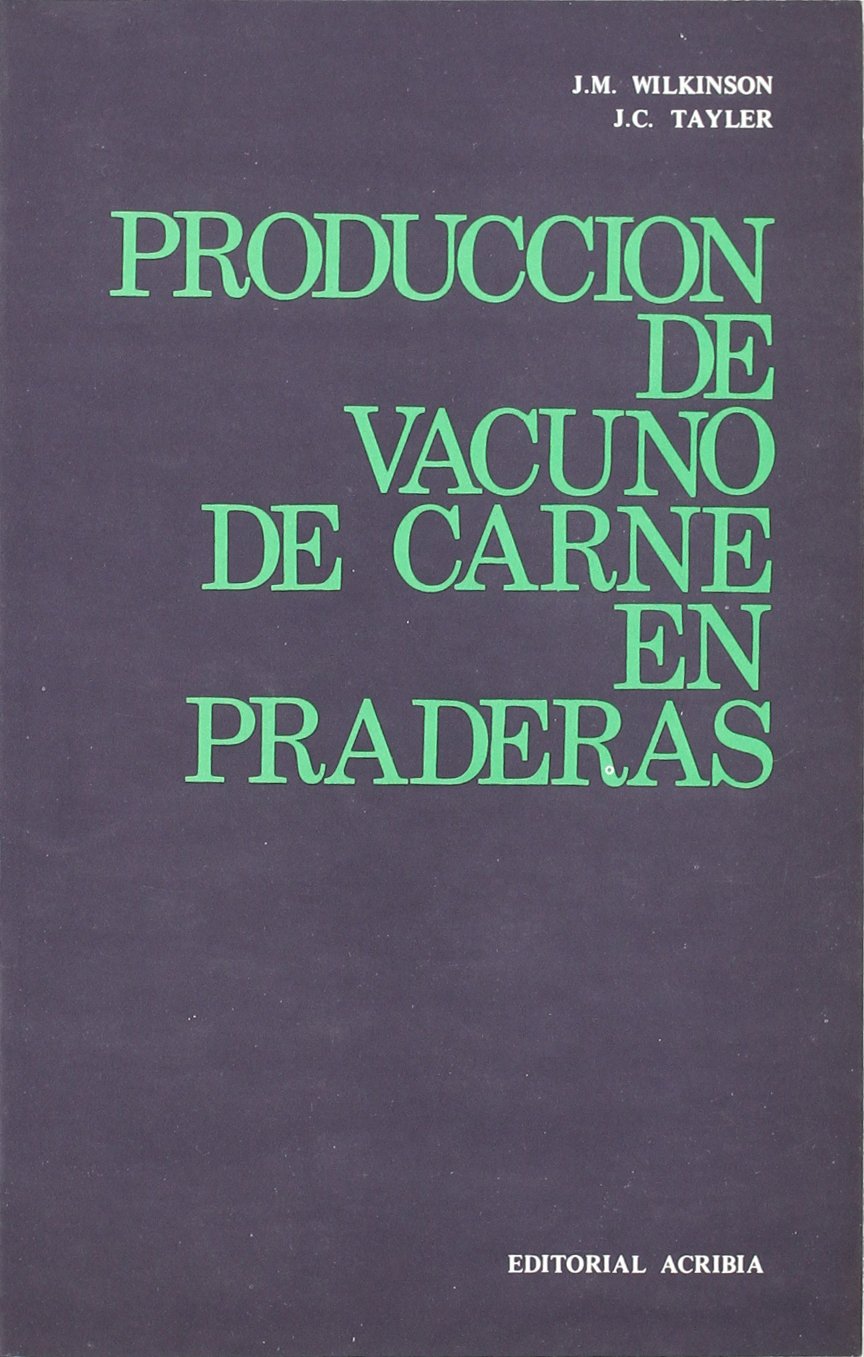 Producción de vacuno de carne en praderas (SIN COLECCION)